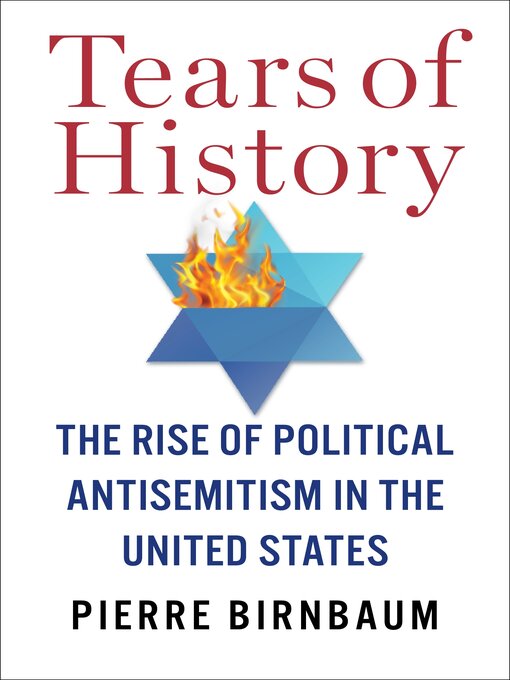 Title details for Tears of History by Pierre Birnbaum - Available